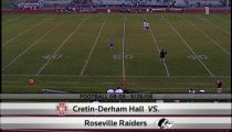 Raider Football ’08: Roseville -vs- Cretin-Derham Hall (9-26-2008)