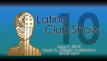 RAHS: 2010 Latino Club Show (5-7-2010)