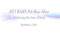 RAHS: 2013 Peb Haiv Show (12-6-2013)