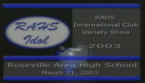 RAHS: “2003 RAHS International Club Variety Show – RAHS Idol” (3-21-2003)