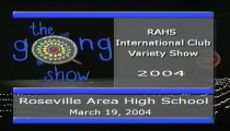 RAHS: “2004 International Club Variety Show – The Gong Show” (3-19-2004)